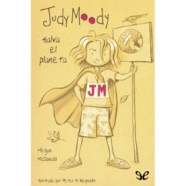 Judy Moody salva el planeta