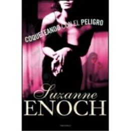 Coqueteando con el peligro