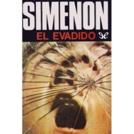 El evadido