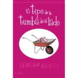El tipo de la tumba de al lado