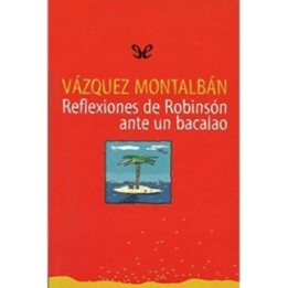 Reflexiones de Robinsón ante un bacalao