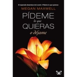 Pídeme lo que quieras o déjame