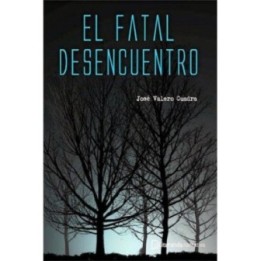 El fatal desencuentro