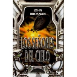 Los Señores del Cielo