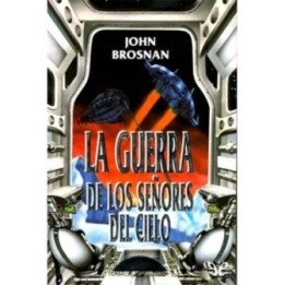 La guerra de los Señores del Cielo