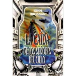 La caída de los Señores del Cielo