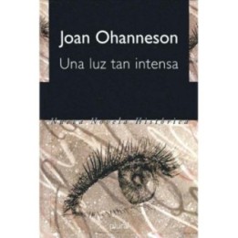 Una luz tan intensa