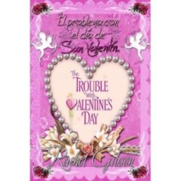 El problema con el día de san Valentín