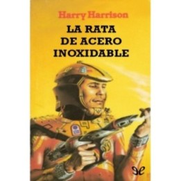 La Rata de Acero Inoxidable