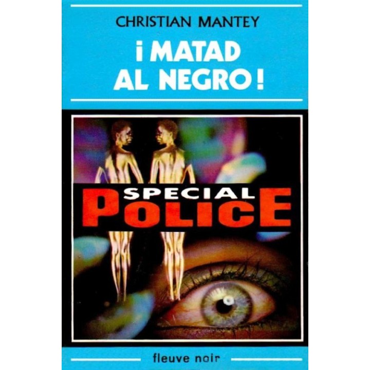 ¡Matad al negro!