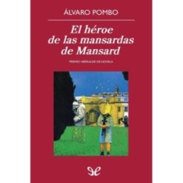 El héroe de las mansardas de Mansard