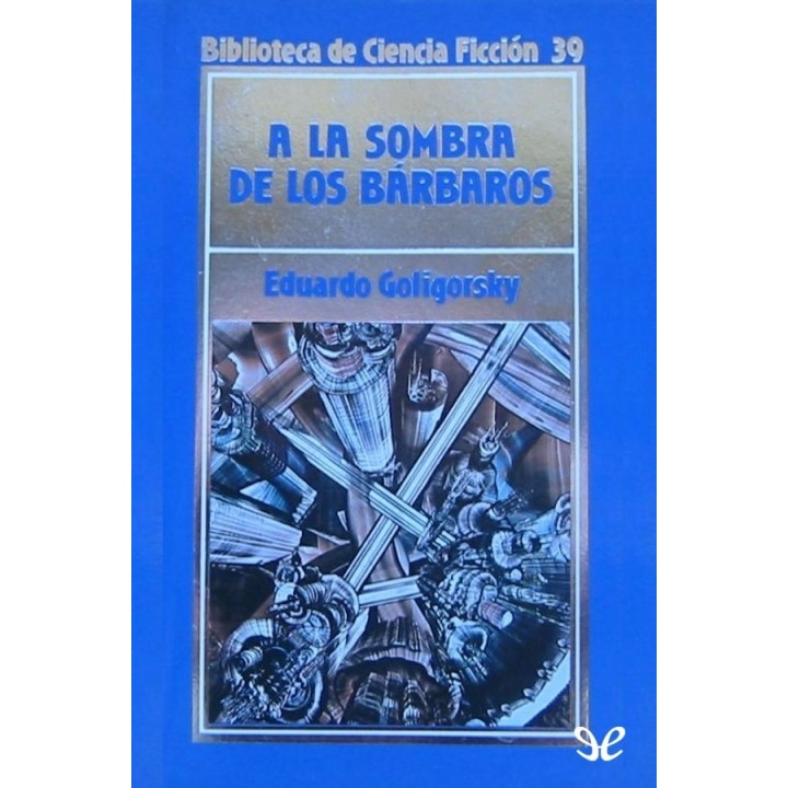 A la sombra de los bárbaros
