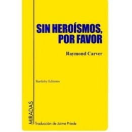 Sin heroísmos