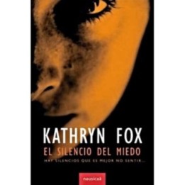 El silencio del miedo