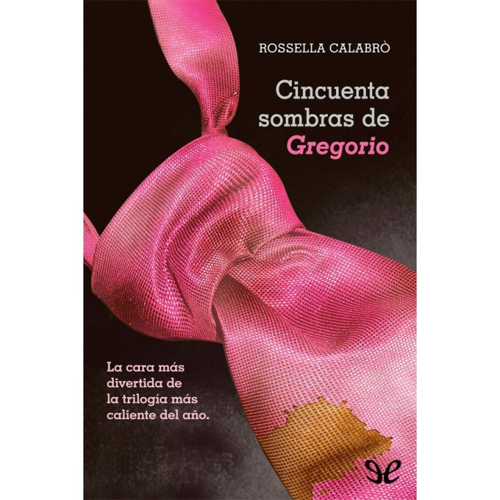 Cincuenta sombras de Gregorio