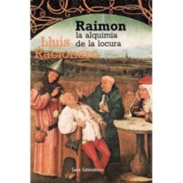Raimon la alquimia de la locura