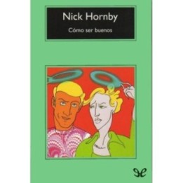 Cómo ser buenos
