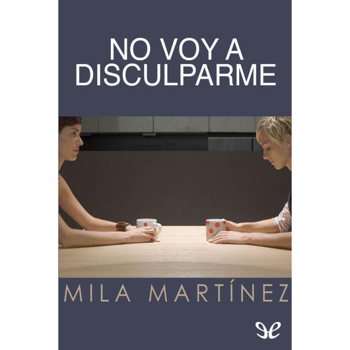 No voy a disculparme