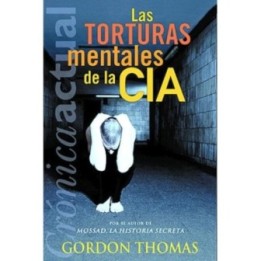 Las torturas mentales de la CIA