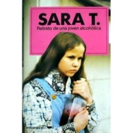 Sara T. Retrato de una joven alcohólica