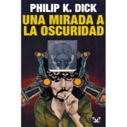 Una mirada a la oscuridad