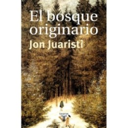 El bosque originario