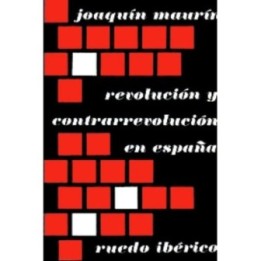 Revolución y contrarrevolución en España
