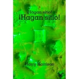 ¡Hagan sitio! ¡Hagan sitio!