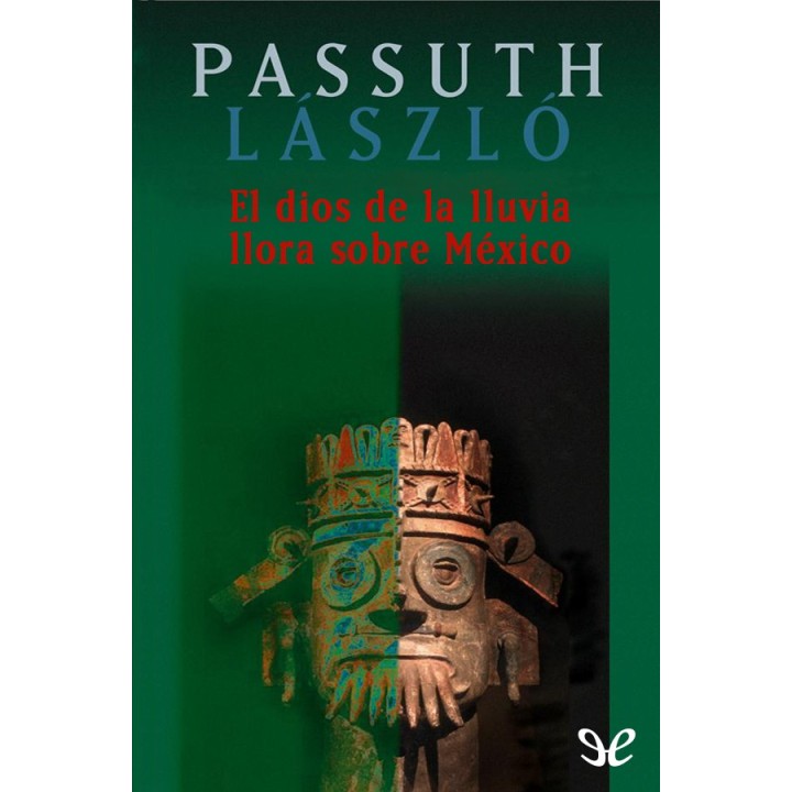 El dios de la lluvia llora sobre México