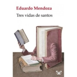 Tres vidas de santos
