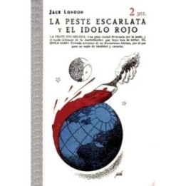 La peste escarlata y El ídolo rojo