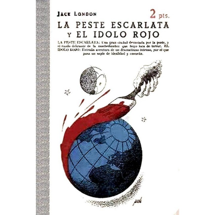 La peste escarlata y El ídolo rojo
