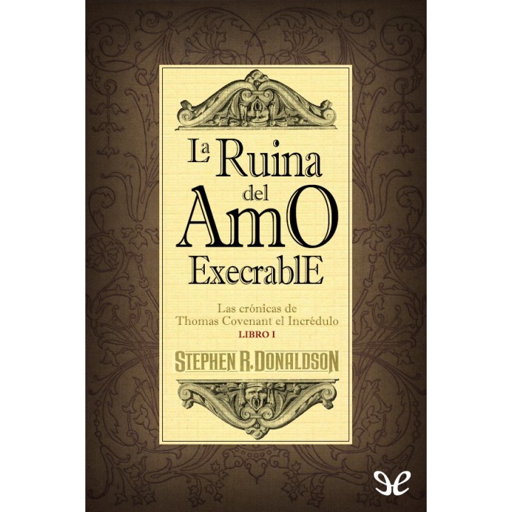 La ruina del Amo Execrable