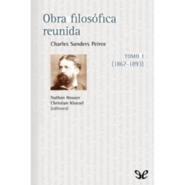 Obra filosófica reunida. Tomo I (1867-1893)