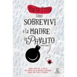Cómo sobreviví a la madre de Pavlito
