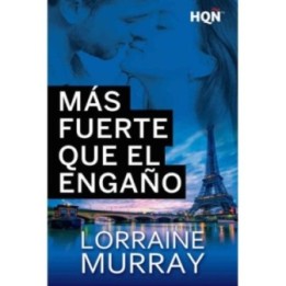 Más fuerte que el engaño