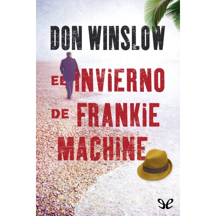 El invierno de Frankie Machine