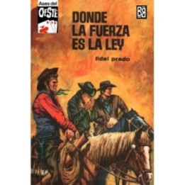 Donde la fuerza es la ley