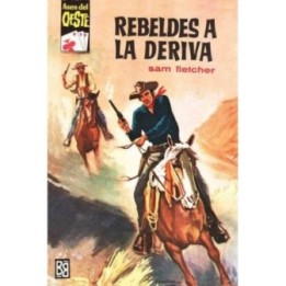 Rebeldes a la deriva (2ª Ed.)