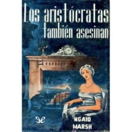 Los aristocratas tambien asesinan