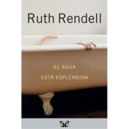 El agua está espléndida