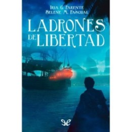 Ladrones de libertad
