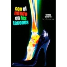 Con el miedo en los tacones