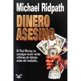 Dinero asesino