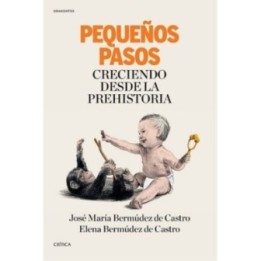 Pequeños pasos: Creciendo desde la Prehistoria