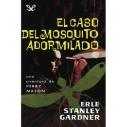 El caso del mosquito adormilado