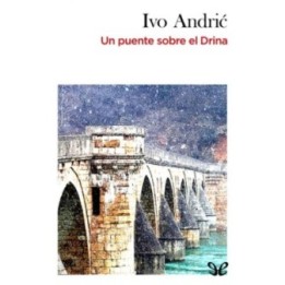 Un puente sobre el Drina