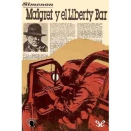 Maigret y el Liberty Bar
