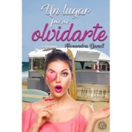 Un lugar para olvidarte