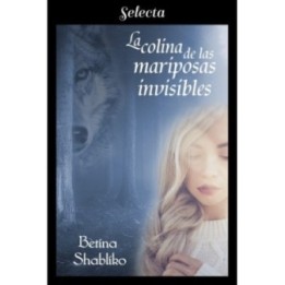 La colina de las mariposas invisibles